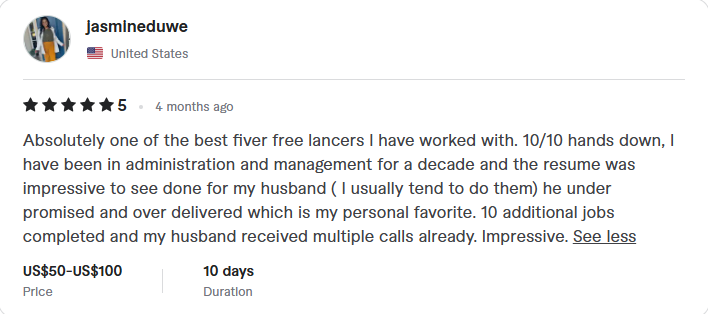 Review from jasmineduwe: five stars, resume for spouse under promised and over delivered, ten additional jobs completed